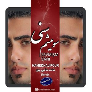 دانلود ریمیکس ترکی و جدید حامد حاجی پور به نام سومیشم سنی