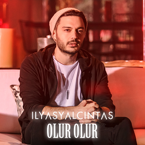 دانلود آهنگ جدید İlyas Yalçıntaş به نام Olur Olur