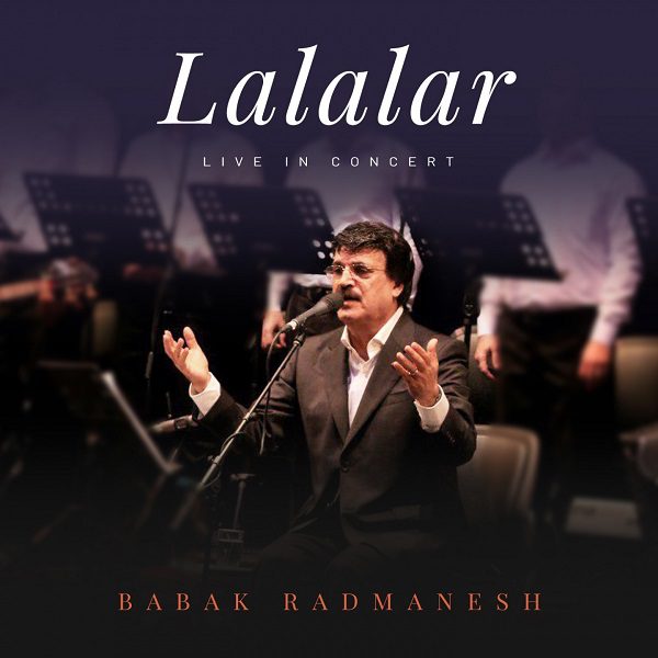 دانلود آهنگ بابک رادمنش به نام لاله لر (اجرای زنده)