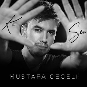 دانلود آهنگ جدید Mustafa Ceceli به نام Ki Sen دانلود آهنگ جدید Mustafa Ceceli به نام Ki Sen