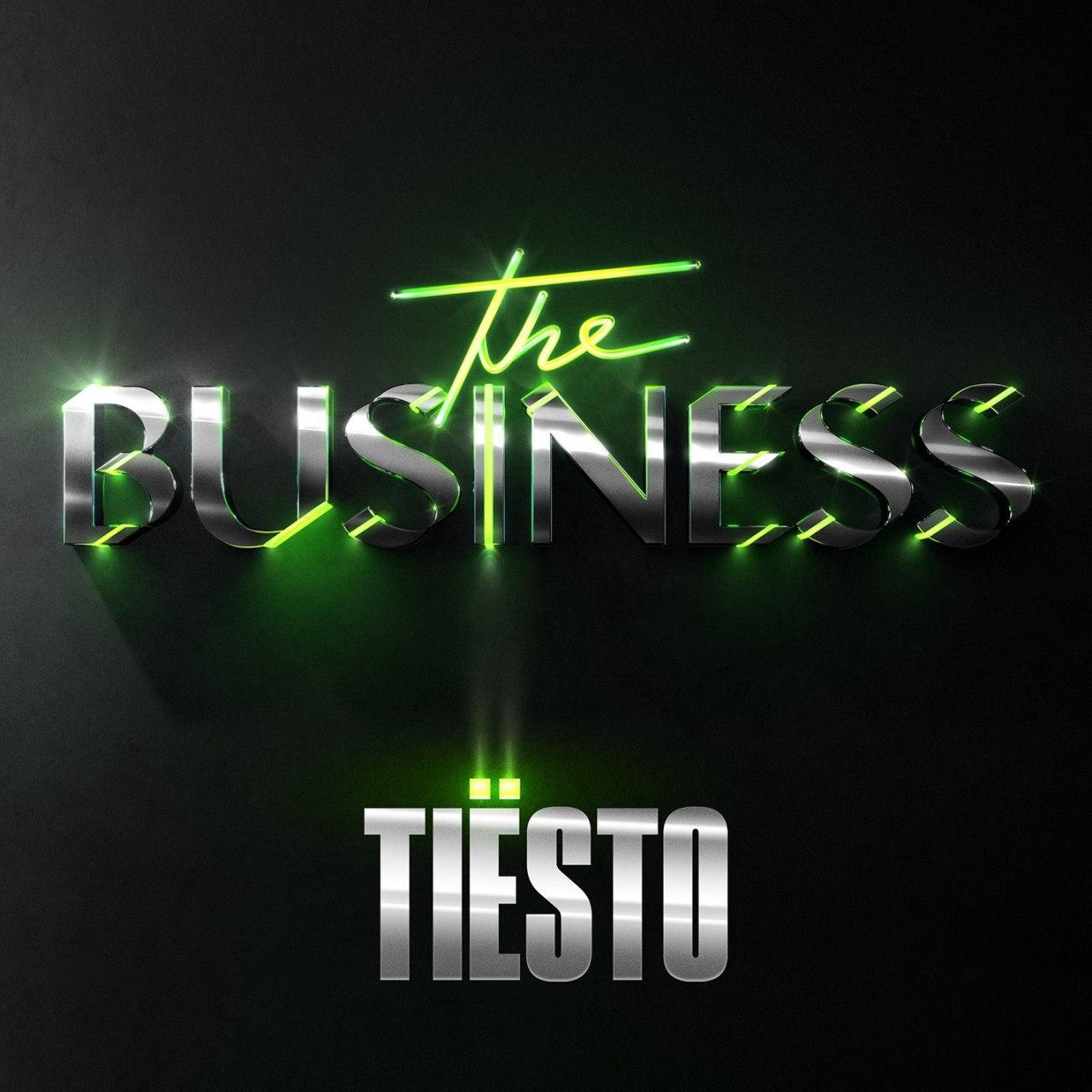 دانلود آهنگ جدید Tiesto تییستو به نام The Business