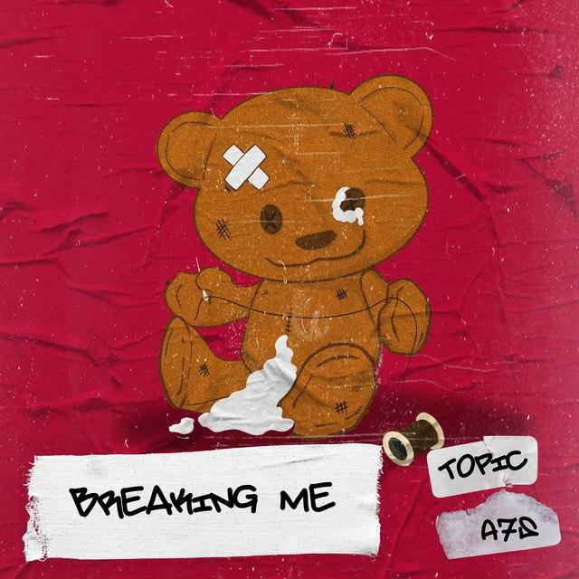 دانلود آهنگ Topic, A7S به نام Breaking Me