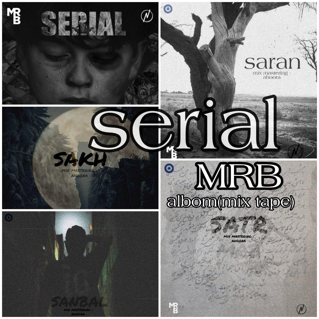 دانلود آلبوم جدید ام آر بی به نام سریال , Mrb – Serial