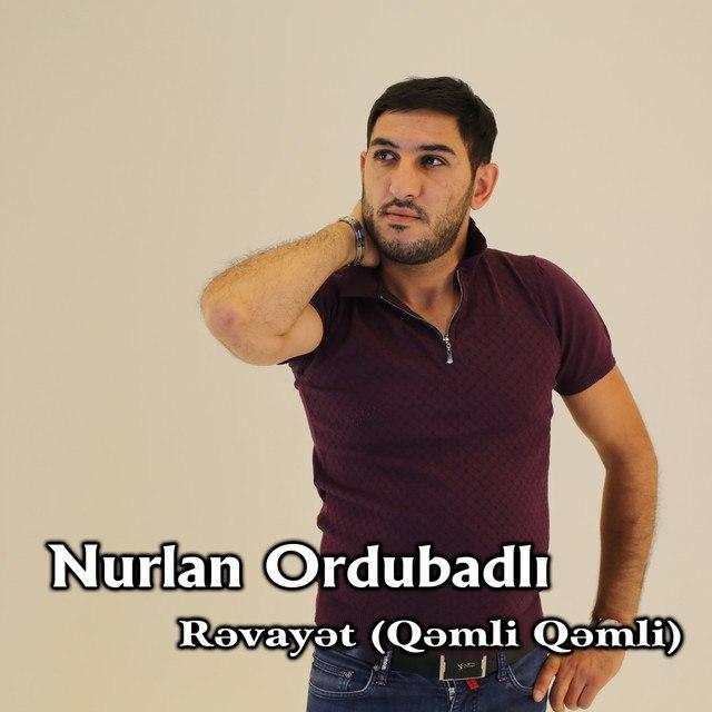 دانلود آهنگ ترکی Nurlan Ordubadlı به نام Revayet (Qemli Qemli)