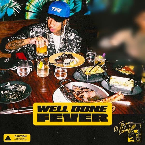 دانلود آلبوم جدید Tyga به نام Well Done Fever