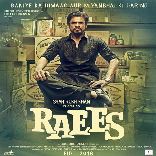 دانلود موسیقی متن فیلم هندی Raees ( رئیس ) محصول ۲۰۱۷