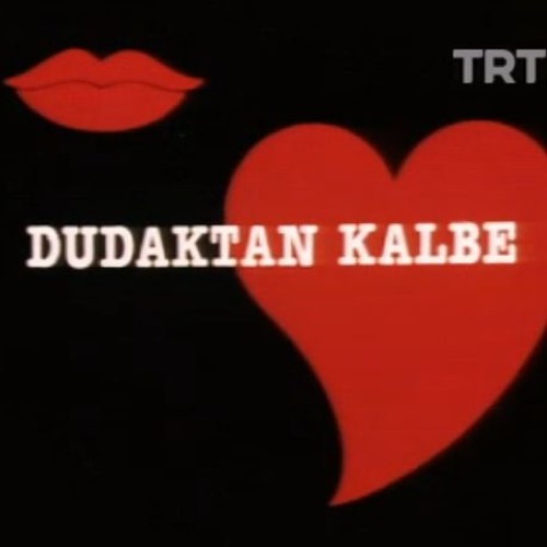 دانلود موسیقی متن سریال ترکی از بوسه تا عشق Dudaktan Kalbe 2007