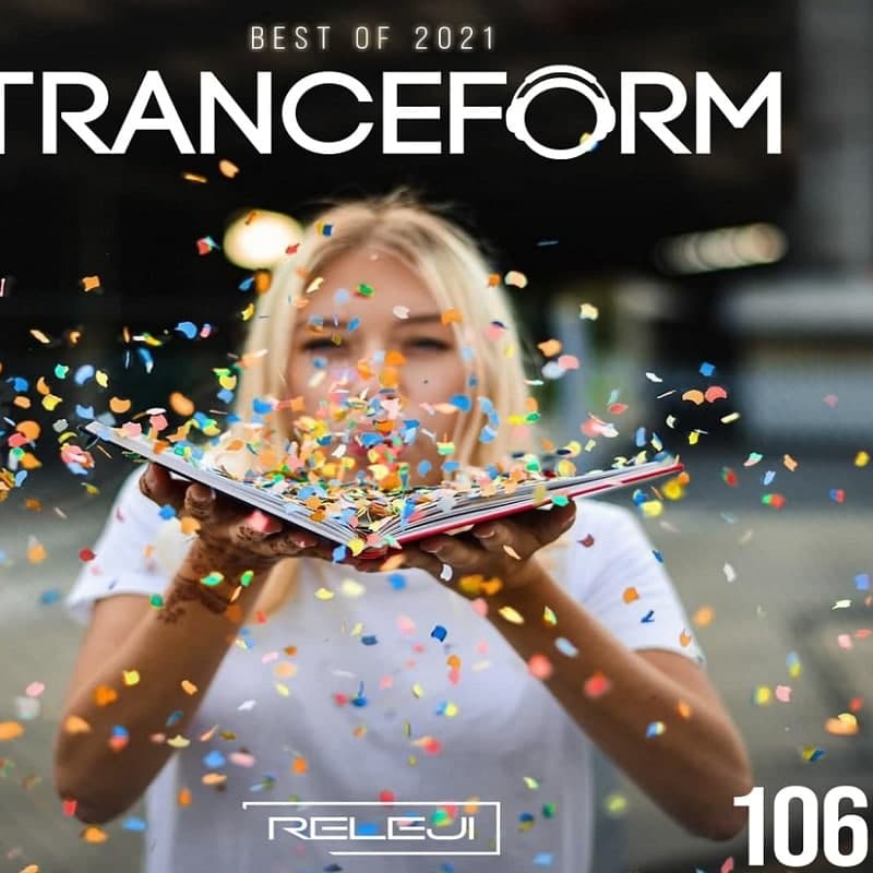 دانلود پادکست ریل جی RELEJI به نام ترنس فرم Trance Form قسمت ۱۰۶