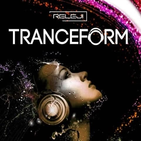 دانلود پادکست ریل جی RELEJI به نام ترنس فرم Trance Form قسمت ۱۰۷