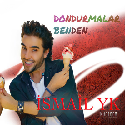 دانلود آهنگ İsmail YK به نام Dondurmalar Benden