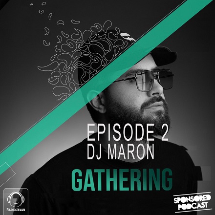دانلود پادکست دیجی مارون Gathering2 قسمت ۲