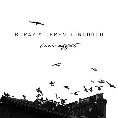 دانلود آهنگ جدید Buray & Ceren Gundogdu به نام Beni Affet