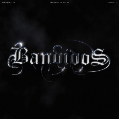 دانلود آهنگ جدید رادوچی به نام BANDIDOS
