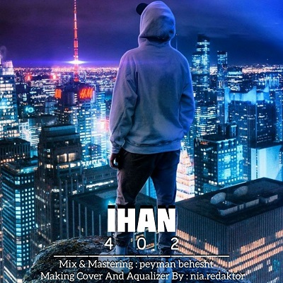 دانلود آهنگ جدید آیهان ۴۰۲