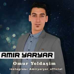 دانلود آهنگ جدید امیر یار یار عمور یولداشیم