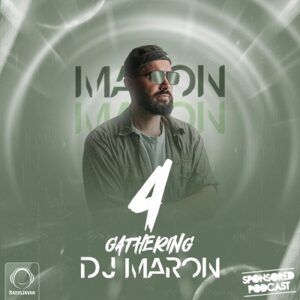 دانلود پادکست جدید دیجی مارون Gathering قسمت ۴