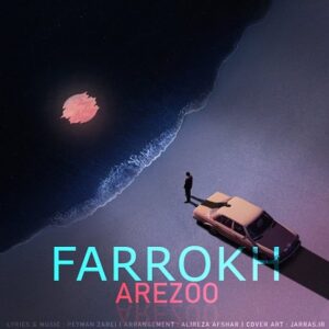 دانلود آهنگ جدید فرخ آرزو | Farrokh – Arezoo