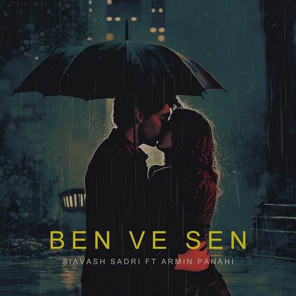 Ben Ve Sen ( همراه آرمین پناهی )