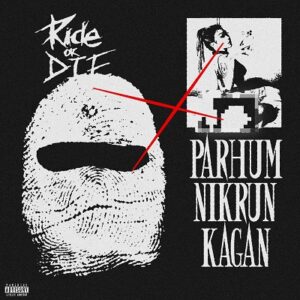 دانلود آهنگ جدید پرهام و نیکران ride or die ( تلاش کن یا بمیر )