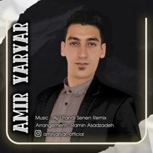 دانلود آهنگ جدید امیر یار یار آی اوتاندی سنن ( ریمیکس )