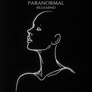 دانلود آهنگ جدید رضا ABND به نام پارانرمال ( Paranormal ) 