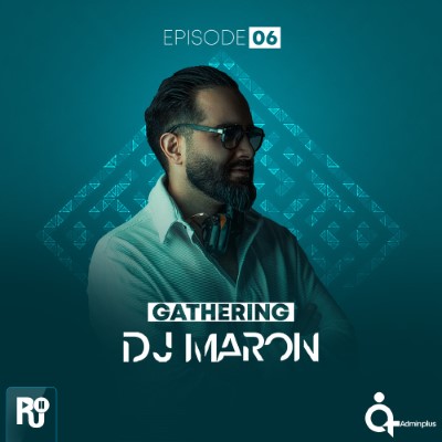 دانلود پادکست دیجی مارون Gathering 6 ( گترینگ ۶ )