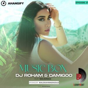 دانلود پادکست جدید دیجی رهام و علی دامیگو موزیک باکس ۲۷ ( قسمت بیست و هفتم )