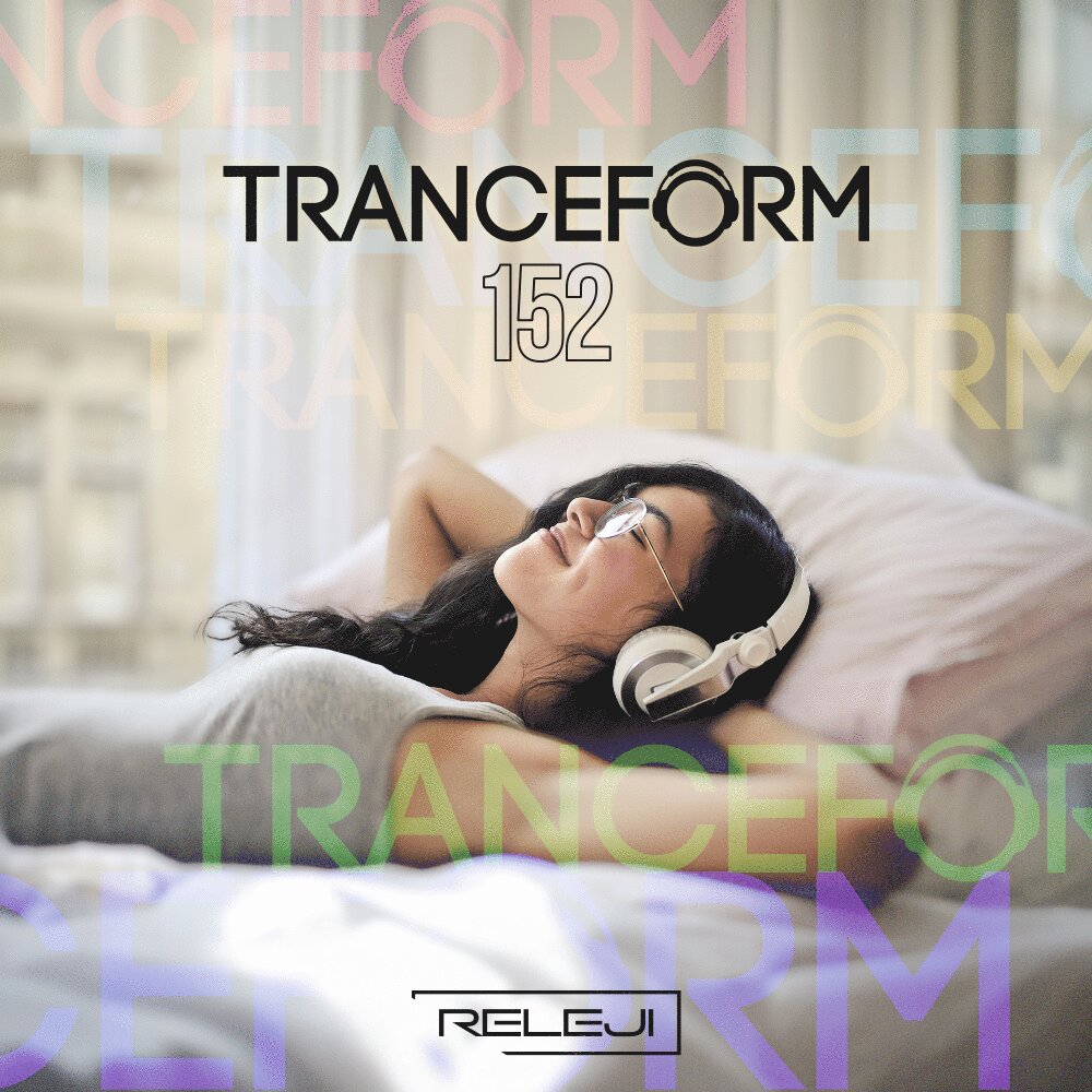 دانلود پادکست رله جی RELEJI ترنس فرم Trance Form قسمت ۱۵۲