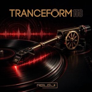دانلود پادکست رله جی RELEJI ترنس فرم Trance Form قسمت ۱۵۸
