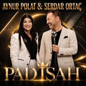 دانلود آهنگ جدید آینور پولات  پادشاه (به همراه Serdar Ortaç)