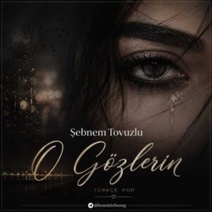 دانلود آهنگ جدید شبنم تووزلو Şebnem Tovuzlu اُ گوزلرین