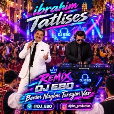 Benim Naylon Taragim Var (دیجی ابو ریمیکس) از ibrahim Tatlises